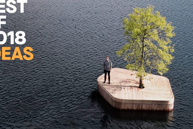 The Brightest, Boldest and Best Ideas of 2018