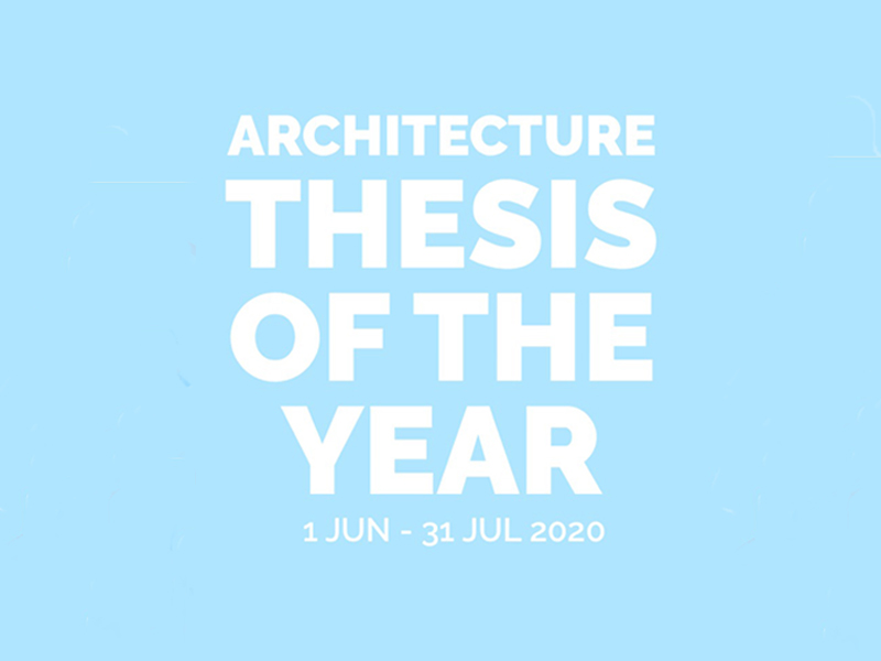 image with text reading 'Architecture Thesis of the Year June 1-July 31 2020'. Blue background