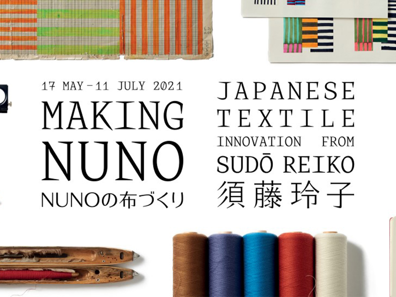 MAKING NUNO Japanese Textile Innovation from Sudō Reiko