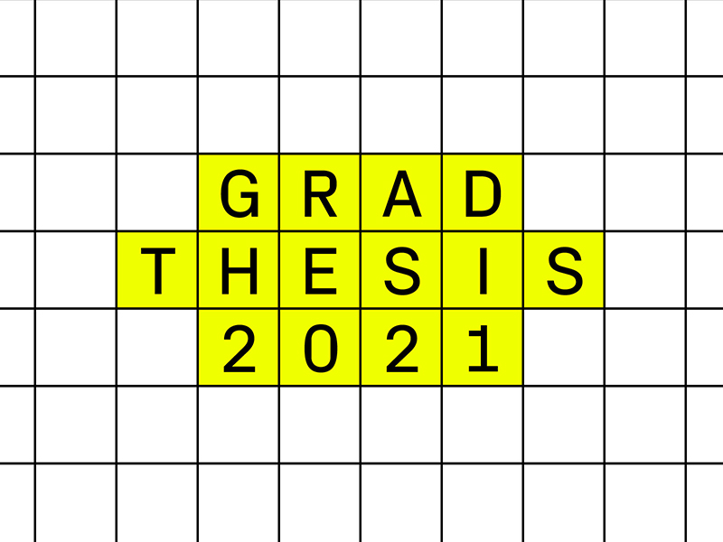 Grad Thesis 2021
