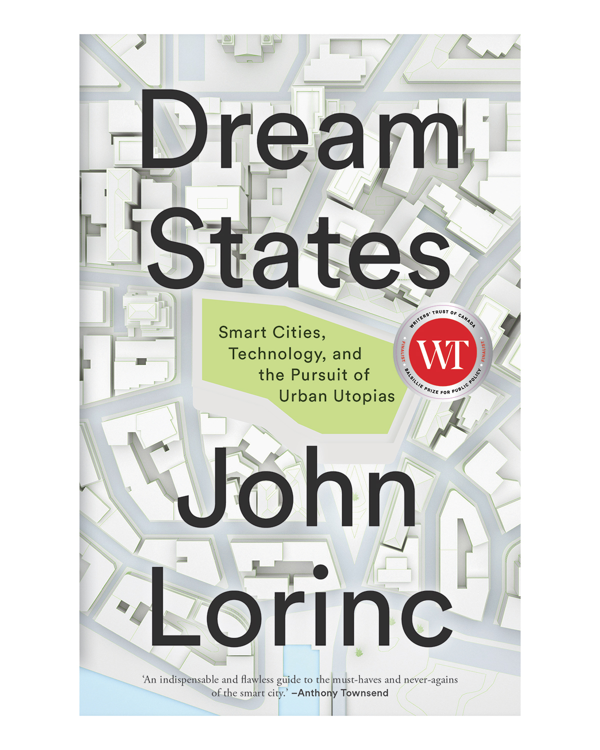 Book cover of Dream States by John Lorinc