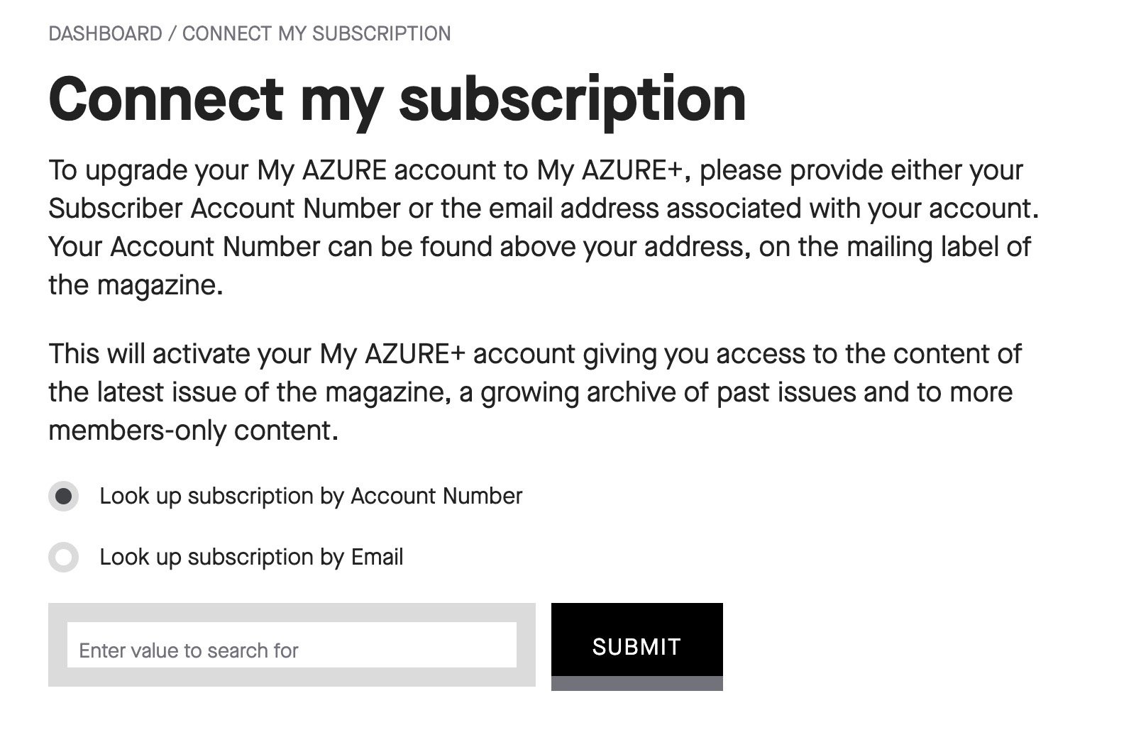 Enter your AZURE Subscriber Account number or the associated email address. 