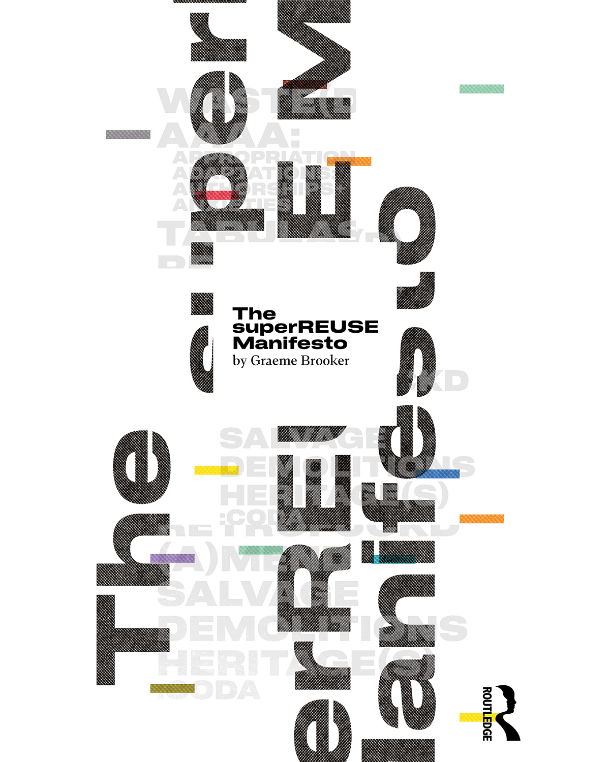 The superREUSE Manifesto, book about sustainable architecture