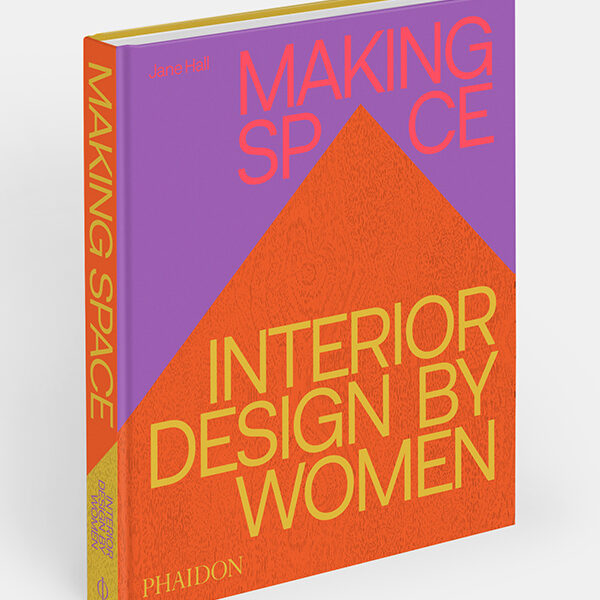 Book cover of Making Space: Interior Design by Women