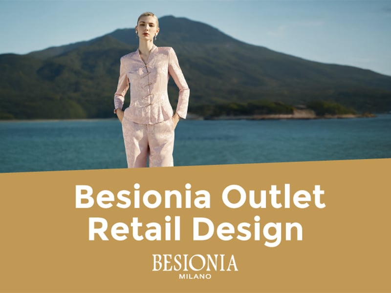 Besionia Outlet Retail Design